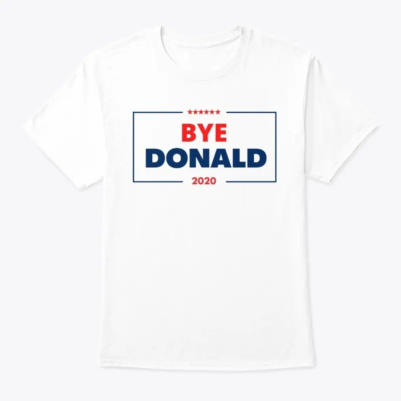 Bye Donald White Tee